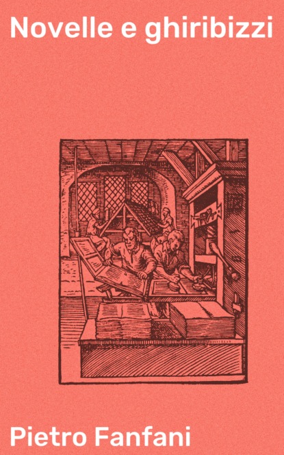 Novelle e ghiribizzi