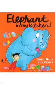 Prasadam-Halls Smriti: Elephant in My Kitchen!