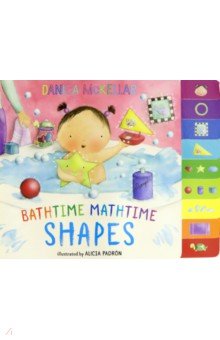 McKellar Danica: Bathtime Mathtime. Shapes