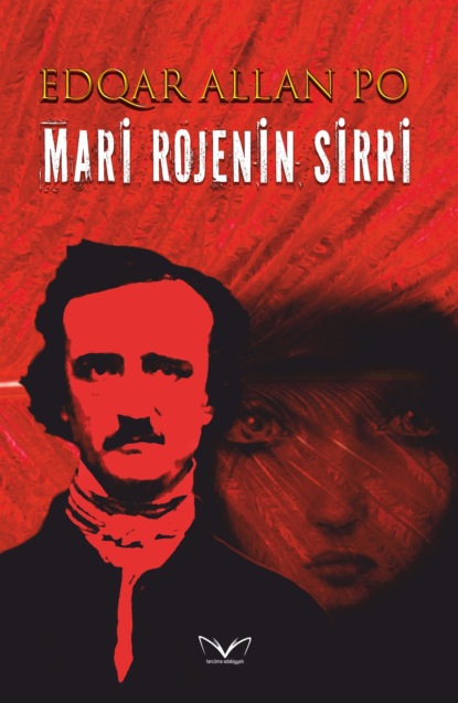 Аллан Эдгар По: Mari Rojenin sirri