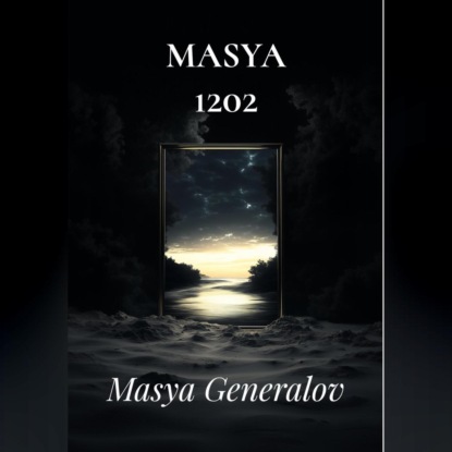 Generalov Masya: MASYA 1202