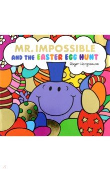 Hargreaves Adam: Mr Impossible and The Easter Egg Hunt