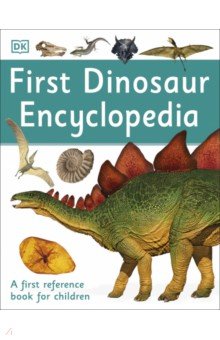 Bingham Caroline: First Dinosaur Encyclopedia