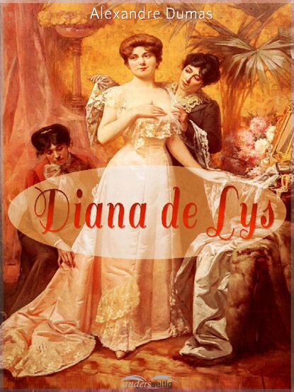 Dumas Alexandre: Diana de Lys