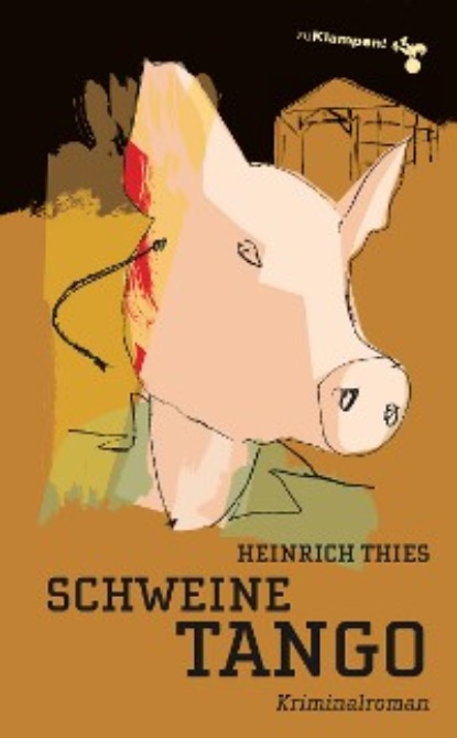 Thies Heinrich: Schweinetango