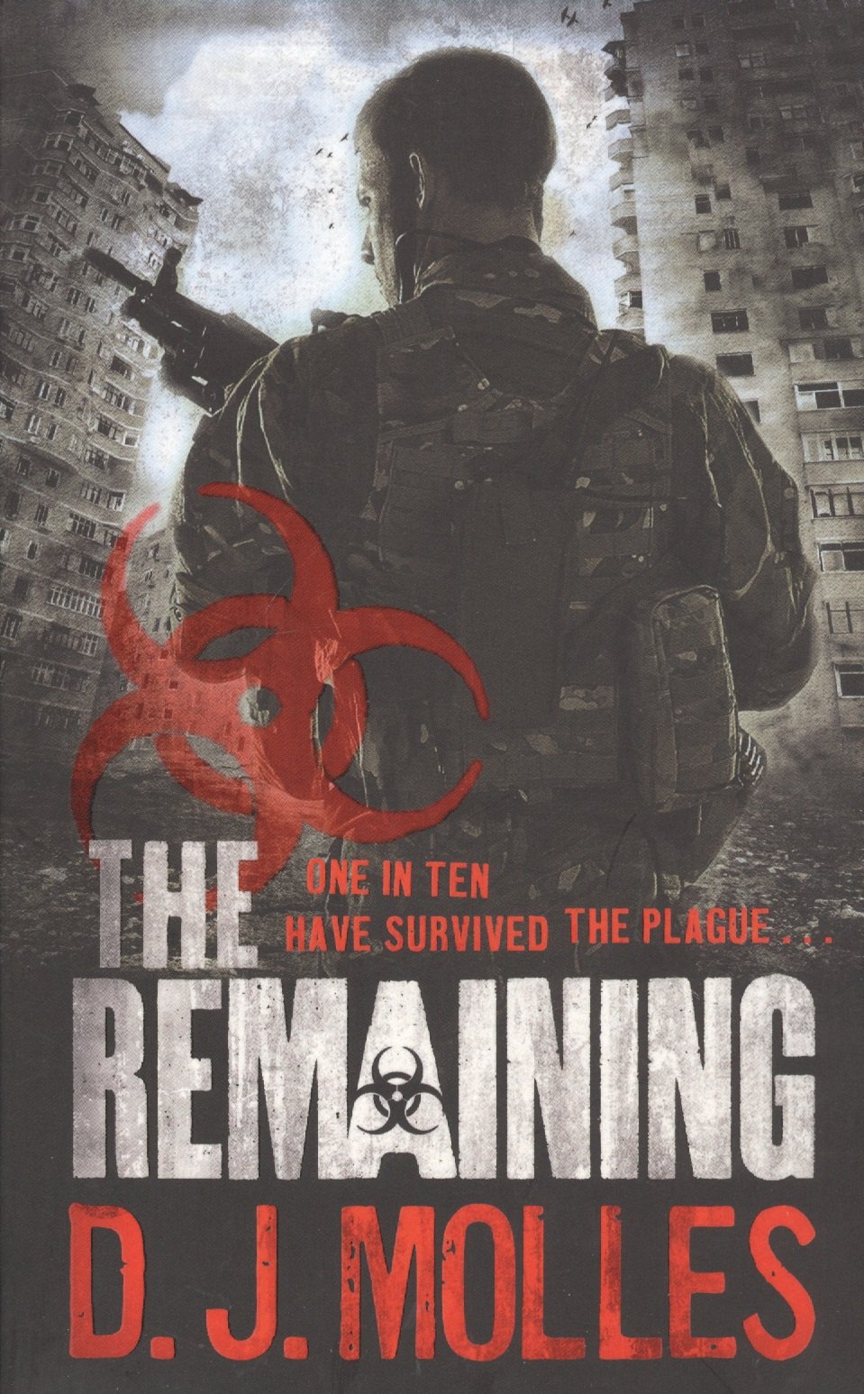 D.J. Molles: The Remaining. Book 1