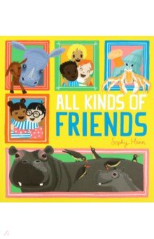 Henn Sophy: All Kinds of Friendst