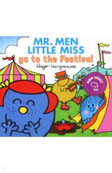Hargreaves Adam: Mr. Men Little Miss go to the Festival