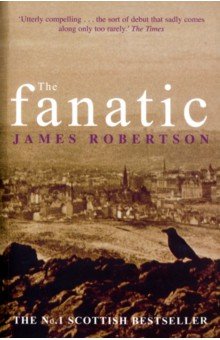 Robertson James: The Fanatic