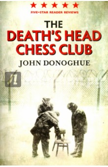 Donoghue John: The Death's Head Chess Club