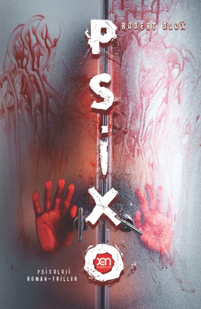 Альберт Роберт Блох: Psixo