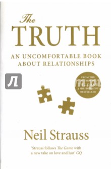 Strauss Neil: The Truth. An Uncomfortable Book About Relationships