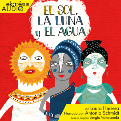 Herrera Laura: El Sol, la Luna y el Agua