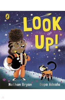 Bryon Nathan: Look Up!