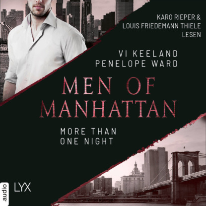 Киланд Ви: More Than One Night - Men of Manhattan, Teil 3 (Ungekürzt)