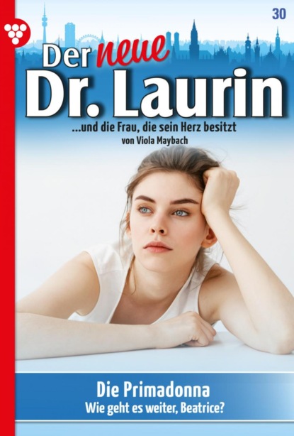 Der neue Dr. Laurin 30 – Arztroman