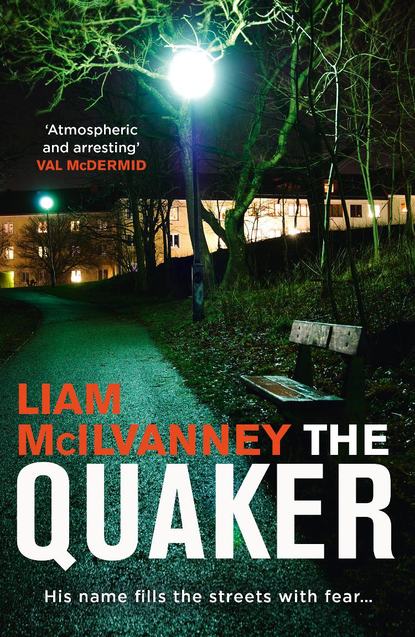 McIlvanney Liam: The Quaker