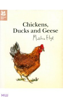 Floyd Madeleine: Chickens, Ducks and Geese