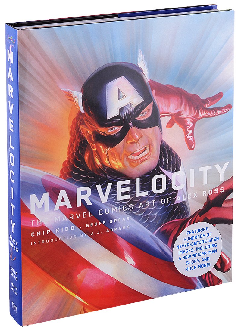 Kidd Chip: Marvelocity. The Marvel Comics Art of Alex Ross