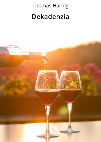 Häring Thomas: Dekadenzia