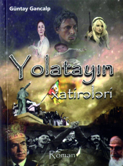 Gəncalp Güntay: Yolatayın