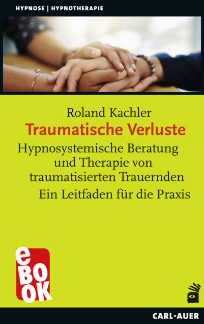 Kachler Roland: Traumatische Verluste