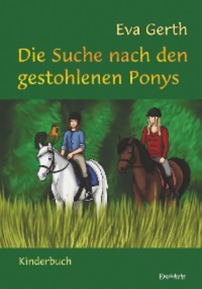 Gerth Eva: Die Suche nach den gestohlenen Ponys