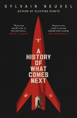 Sylvain Neuvel: A History of What Comes Next
