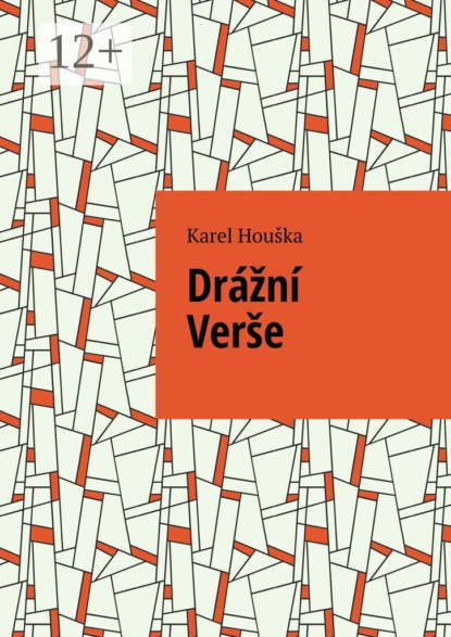 Houška Karel: Drážní Verše