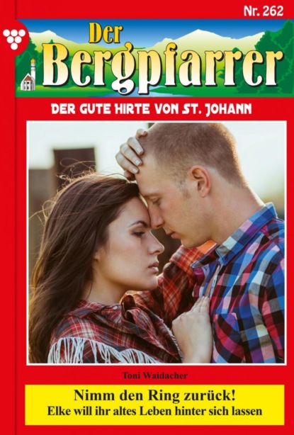 Der Bergpfarrer 262 – Heimatroman