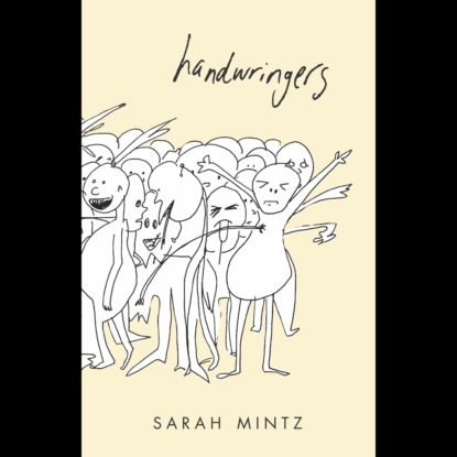 Mintz Sarah: Handwringers (Unabridged)