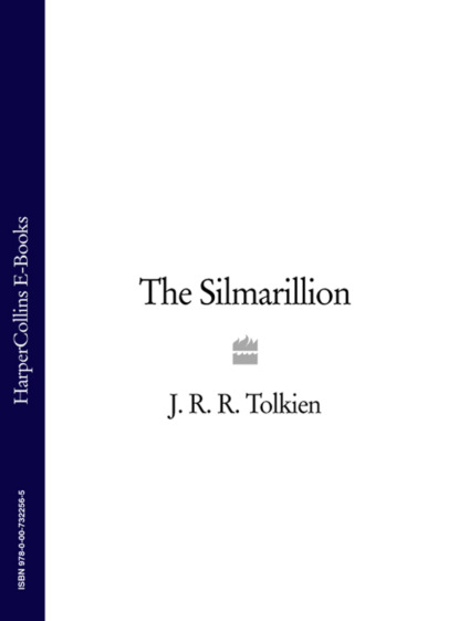 Толкин Джон Рональд: The Silmarillion