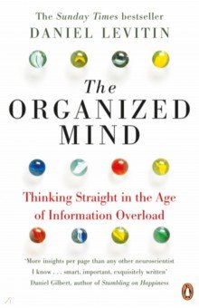 Levitin Daniel: The Organized Mind