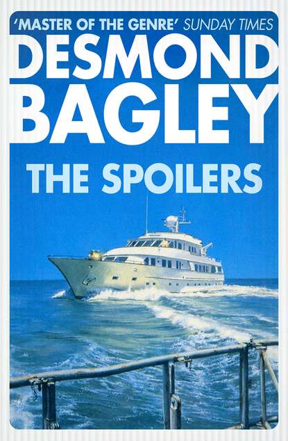 Bagley Desmond: The Spoilers