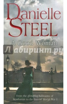 Steel Danielle: A Good Woman (на английском языке)