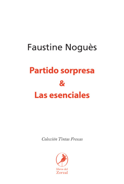 Partido sorpresa & Las esenciales