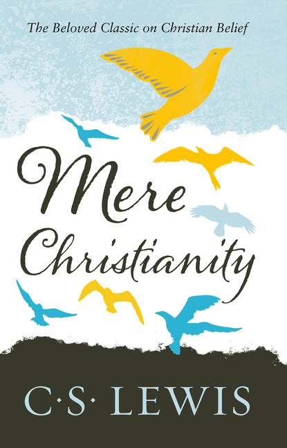 Стейплз Клайв Льюис: Mere Christianity