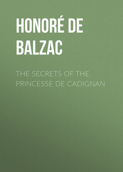 Balzac Honore de: The Secrets of the Princesse de Cadignan