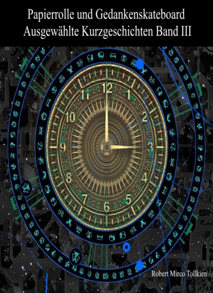 Mirco Robert Tollkien: Papierrolle und Gedankenskateboard