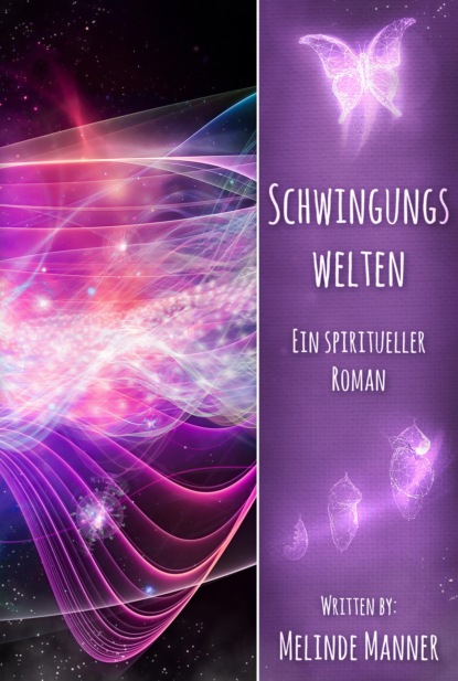 Manner Melinde: Schwingungswelten