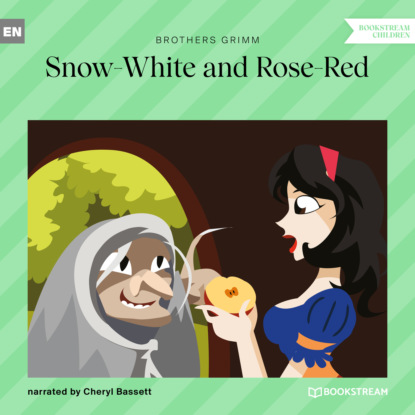 Grimm Brothers: Snow-White and Rose-Red (Unabridged)