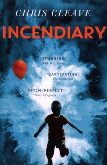 Cleave Chris: Incendiary