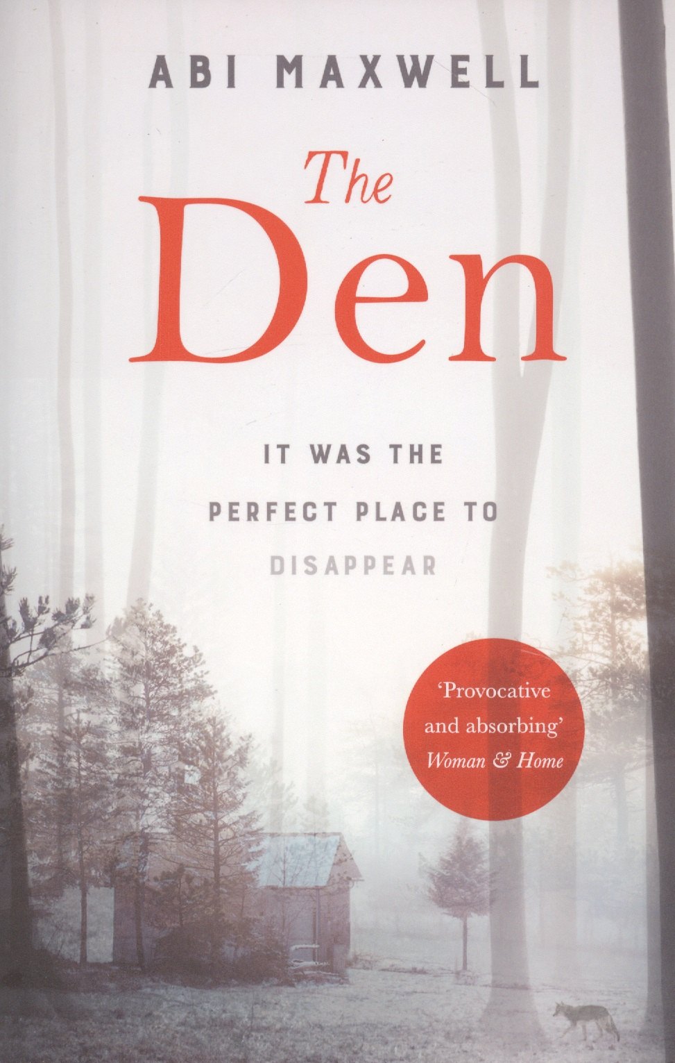 Abi Maxwell: The Den