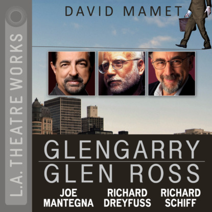 Mamet David: Glengarry Glen Ross