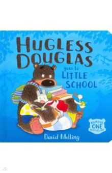 Melling David: Hugless Douglas Goes to Little School