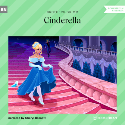 Grimm Brothers: Cinderella (Unabridged)