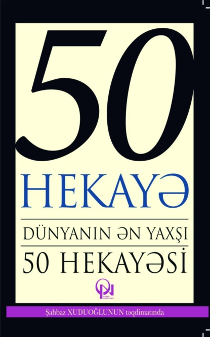 Nəşriyyatı Qanun: Dünyanın ən yaxşı 50 hekayəsi