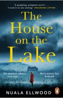 Ellwood Nuala: The House on the Lake