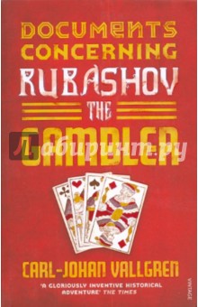 Vallgren Carl-Johan: Documents Concerning Rubashov Gambler