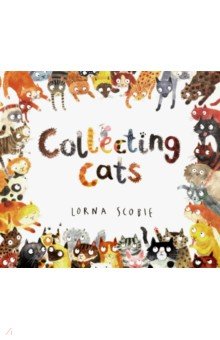 Scobie Lorna: Collecting Cats